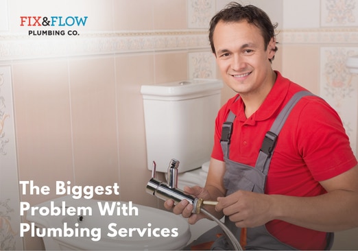 Biggest Problem With Plumbing Services
